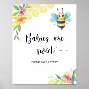 Bee - babies are sweet  poster
