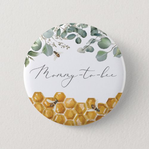 Bee Baby Shower Mommy to Bee Button