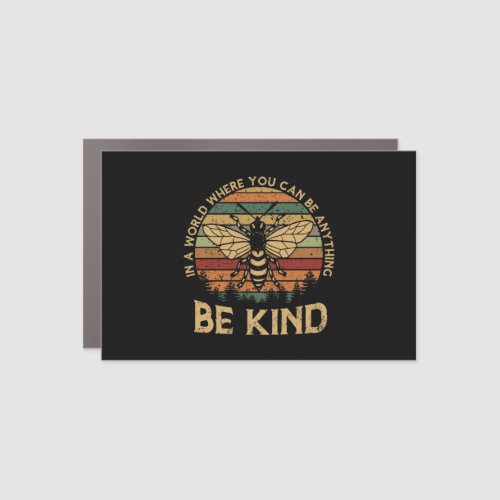 Bee Be Kind Car Magnet
