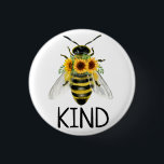 Bee Be Kind Painted Sunflowers Kindness Button<br><div class="desc">Bee kind buttons with painted bee and sunflowers to encourage and promote kindness wherever you go.</div>