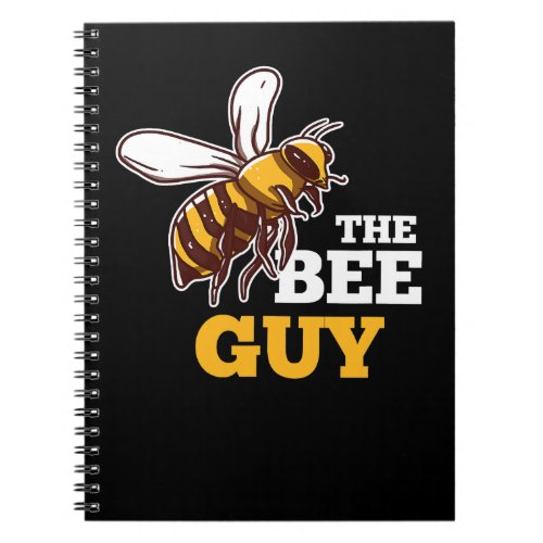 Bee Beekeeper Guy Insect Animal Lover Beekeeper Me Notebook