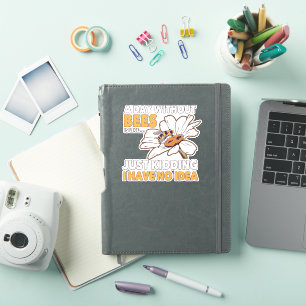 Bee Beekeeper Honey Bee Beekeeper Quote A Day With Sticker