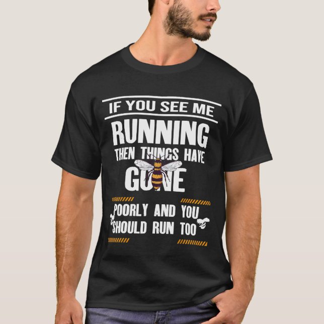 Bee  Beekeeping Apiarist Bees Honey Bees Beekeeper T-Shirt (Front)