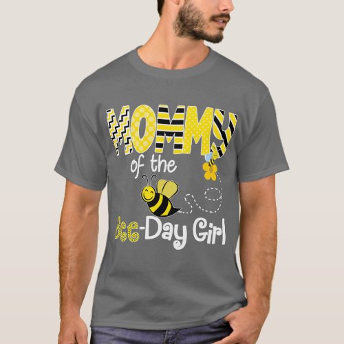Bee Birthday Matching Family Hive Party Theme Momm T_Shirt