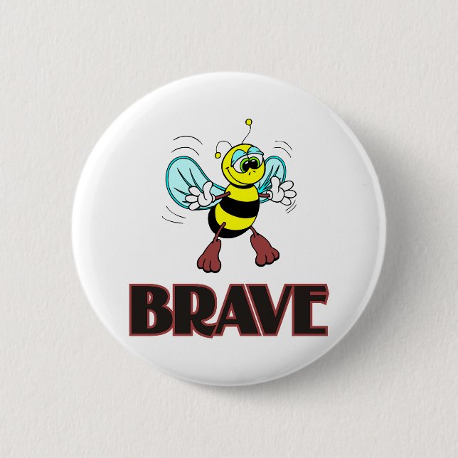 BEE BRAVE PINBACK BUTTON (Front)