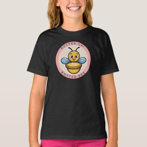 Bee Butter Bee for Bee Lovers T_Shirt