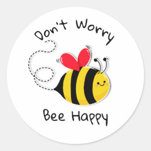 Bee Button badge Don't worry bee happy Classic Round Sticker