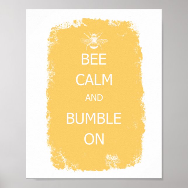 Bee calm and bumble on poster (Front)