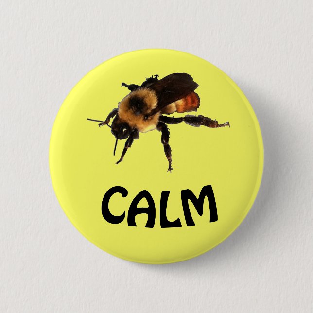 Bee Calm Button (Front)