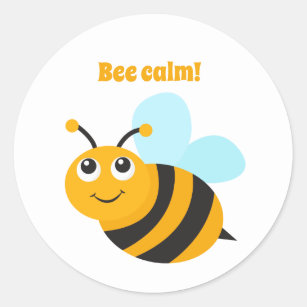 Bee calm   classic round sticker