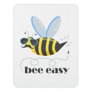 Bee character with mustache sunglasses Bee Easy Door Sign