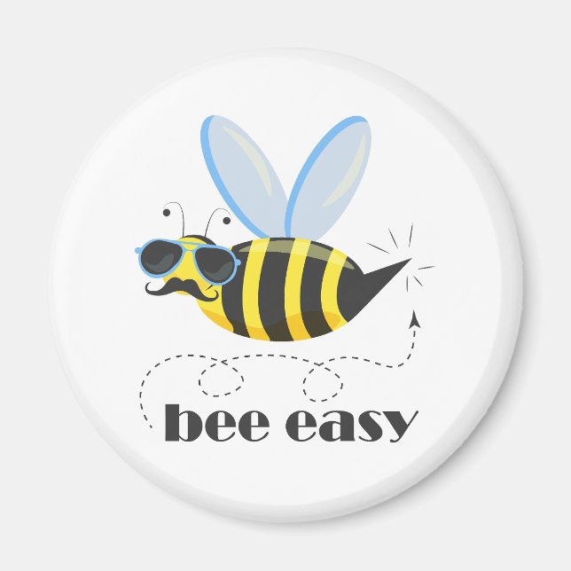 Bee character with mustache sunglasses Bee Easy Magnet (Front)