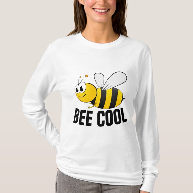 BEE COOL, BUMBLE BEE T-shirts (Front)