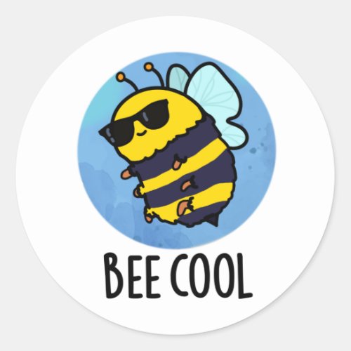 Bee Cool Funny Insect Bee Pun  Classic Round Sticker