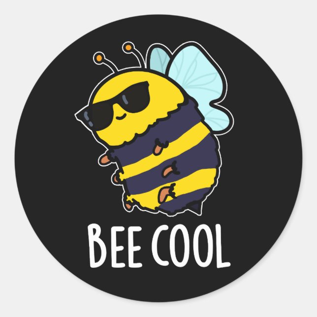 Bee Cool Funny Insect Bee Pun Dark BG Classic Round Sticker (Front)