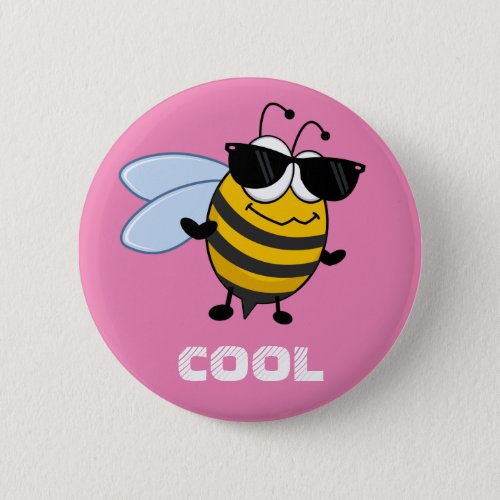 Bee Cool  Funny Trendy Bee Customizable Button