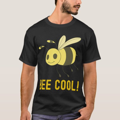 Bee Cool plant insect beekeeping Cool Funny quotes T_Shirt