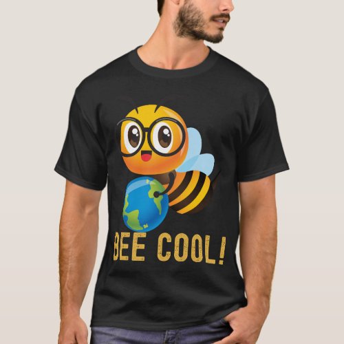 Bee Cool plant insect beekeeping Lover Funny quote T_Shirt