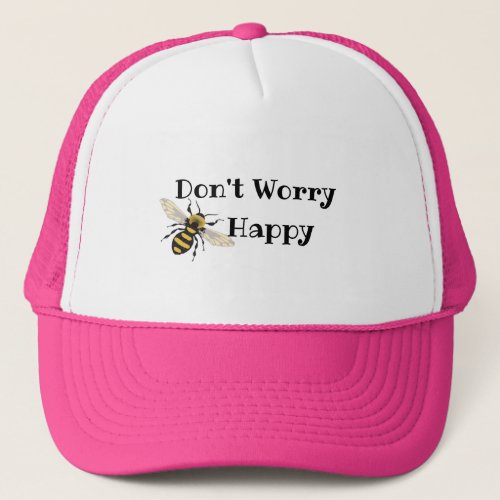 Bee Cute Dont Worry Bee Happy Nature Honey Bee Trucker Hat