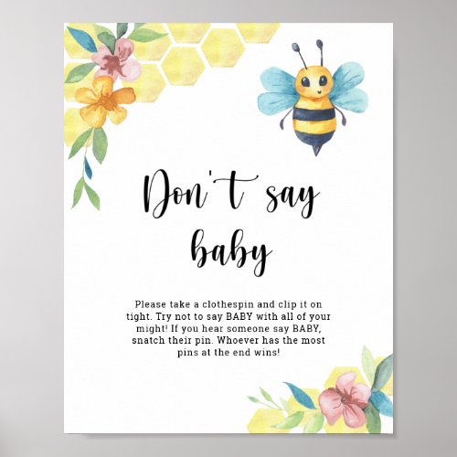Bee floral _ Dont say baby  Poster