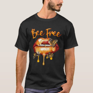Bee Free Honey Lips HoneyBee Queen Costume Beekeep T-Shirt