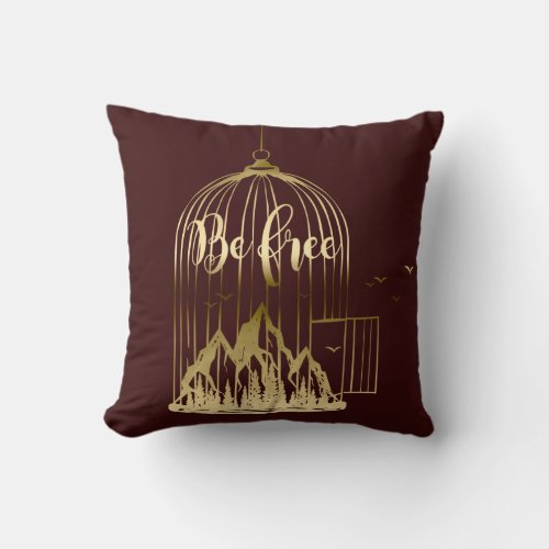Bee Free Out Of Cage Birds Mountains Burgundy Gold Throw Pillow
