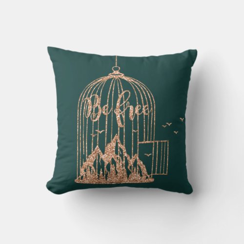 Bee Free Out Of Cage Birds Rose Gold Copper Teal Throw Pillow