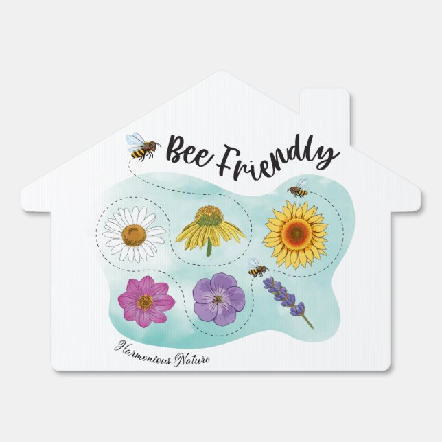 Bee friendly - Harmonious Nature  Sign (Front)
