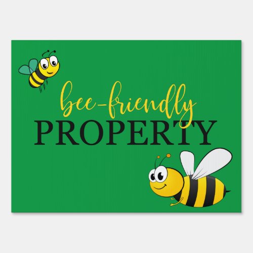 Bee_Friendly Property Yard Sign
