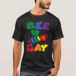 bee gay bee equalisation and human rights T-Shirt