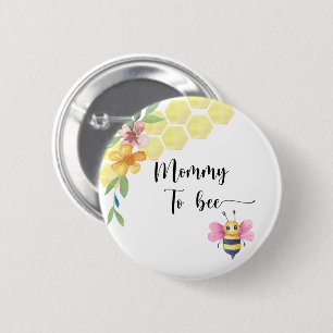 Bee girl baby shower. Mommy to bee Button