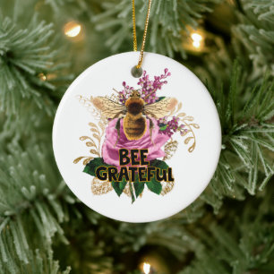 Bee Grateful Ceramic Ornament