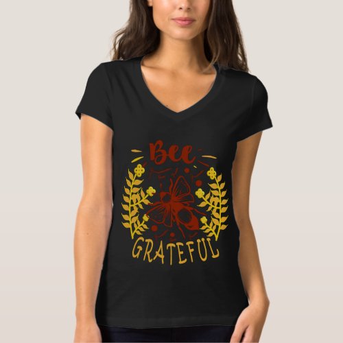 BEE GRATEFUL T_Shirt