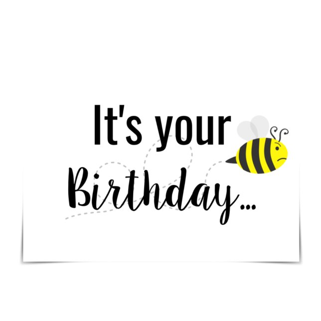 "BEE Grateful You Got a Card" Cranky Bee Birthday Card (Creator Uploaded)