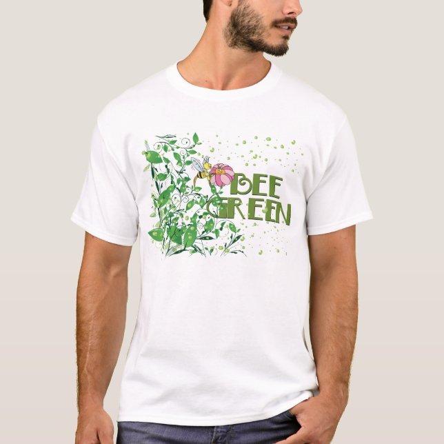 Bee Green Eco Earth Day Shirt (Front)