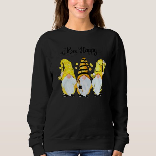Bee Happy Bee Gnome Spring Sweatshirt
