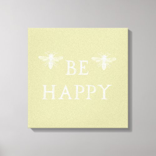 Bee Happy Canvas Print