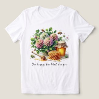 Bee Happy Clover Honey  T-Shirt