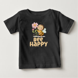 Bee Happy Kids, Cute Bee and Flower  Baby T-Shirt