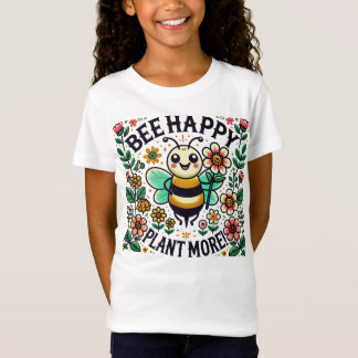 Bee Happy, Plant More! Cheerful Bee's T-Shirt