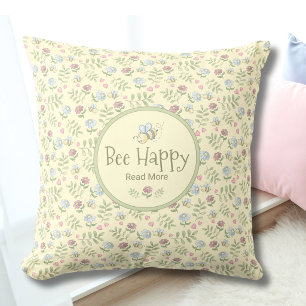Bee Happy Read More Floral Book Lover Throw Pillow