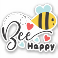 Don't Worry Bee Happy Vinyl Sticker - Laptop Sticker / Bee Stickers