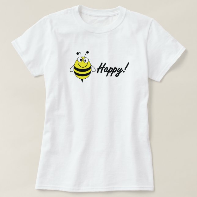 Bee Happy T-Shirt (Design Front)