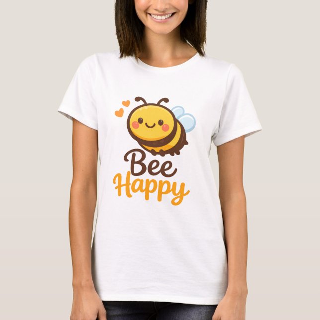 Bee Happy T-Shirt (Front)