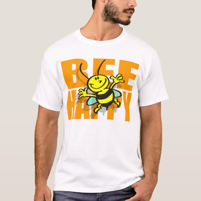 Bee Happy! T-Shirt (Front)