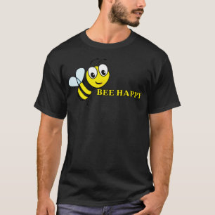 Bee Happy  T-Shirt