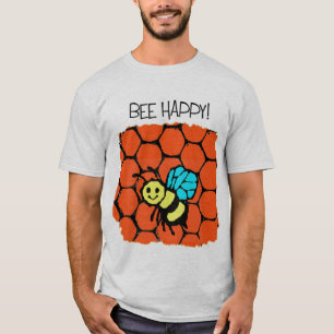 Bee Happy! T-Shirt