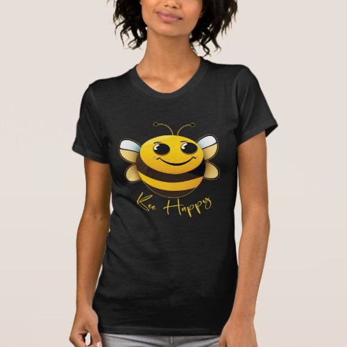 Bee happy t_shirt