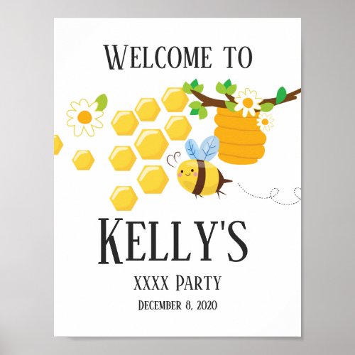 bee honey bee honey comb  Bumble bee welcome Poster