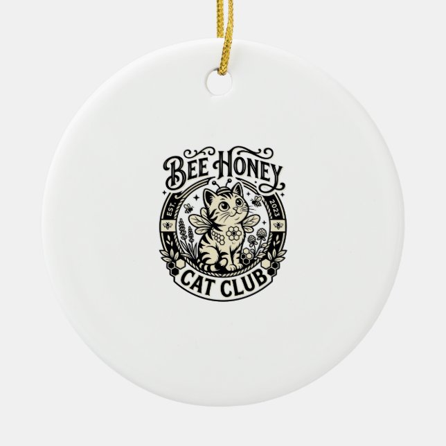 Bee Honey Cat Funny Cat Graphic - Bee Honey Cat Cl Ceramic Ornament (Front)